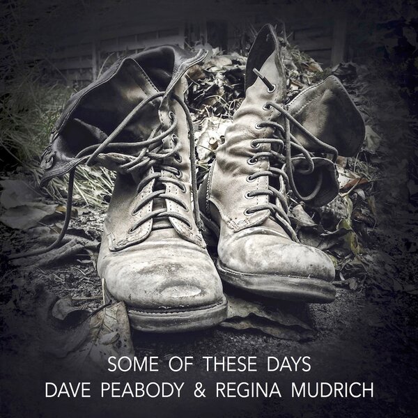 альбом Dave Peabody & Regina Mudrich - Some Of These Days в формате FLAC скачать торрент