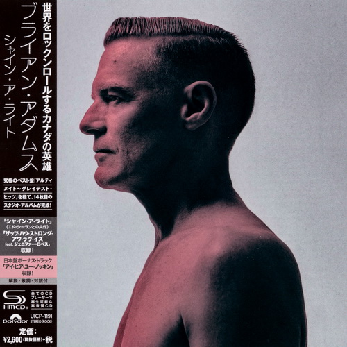 альбом Bryan Adams - Shine a Light [Japanese Edition] в формате FLAC скачать торрент